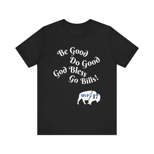 MVP 17 Be Good. Do Good. Unisex Tee