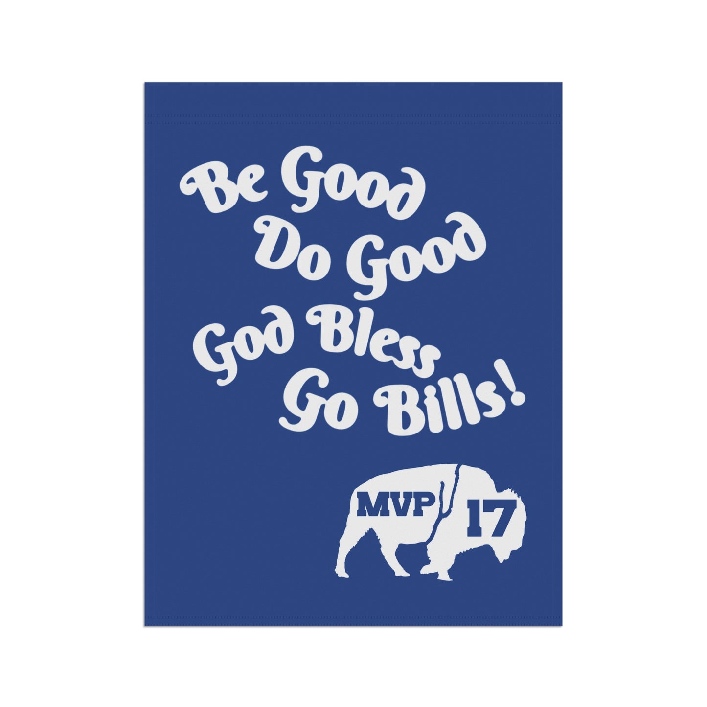MVP 17 Be Good. Do Good. Banner Flag