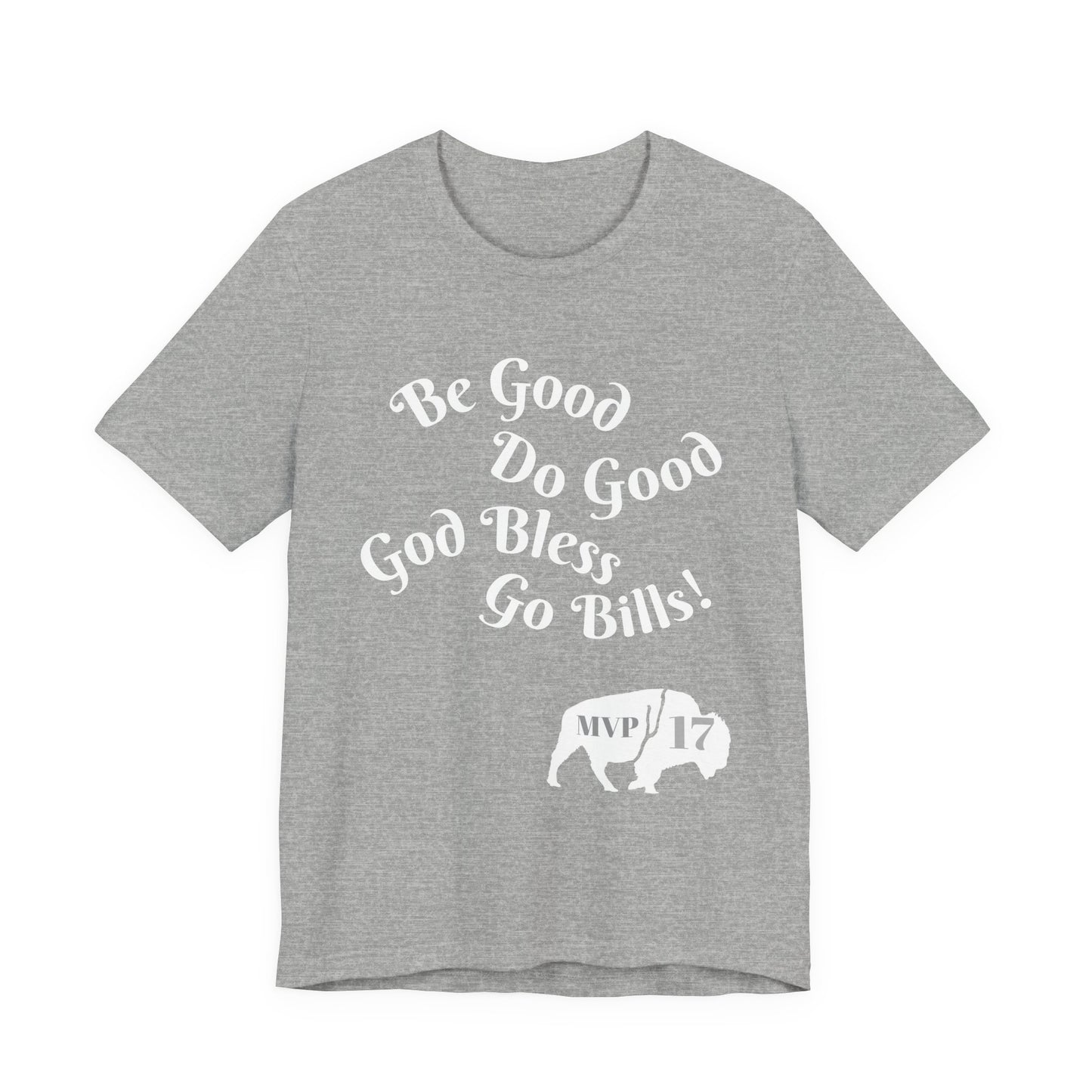 MVP 17 Be Good. Do Good. Unisex Tee