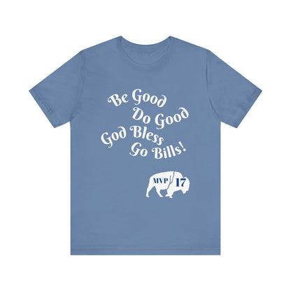 MVP 17 Be Good. Do Good. Unisex Tee