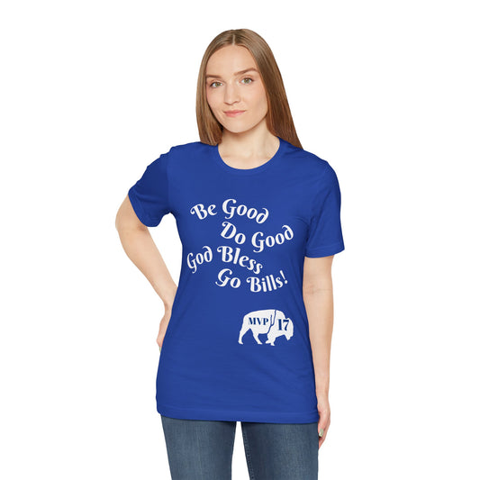 MVP 17 Be Good. Do Good. Unisex Tee