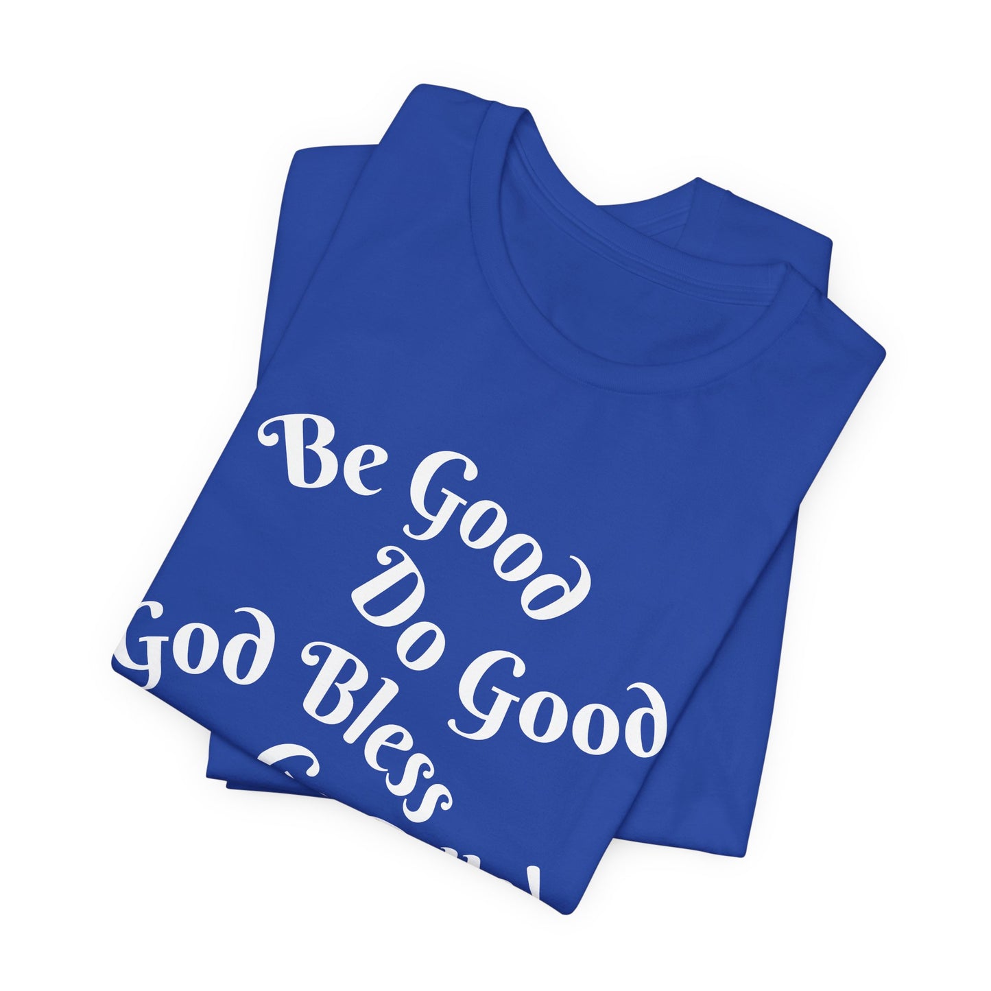 MVP 17 Be Good. Do Good. Unisex Tee