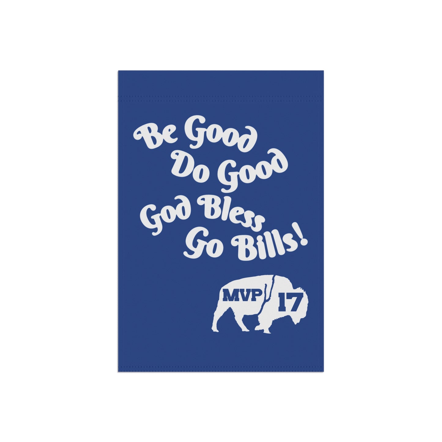 MVP 17 Be Good. Do Good. Banner Flag