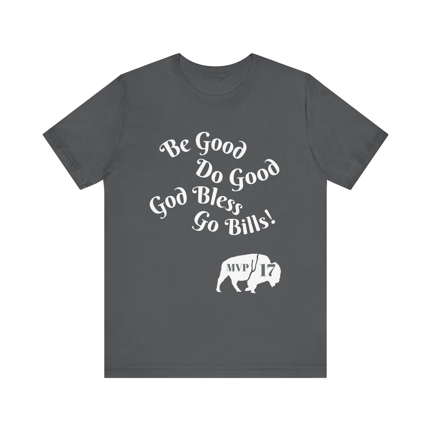 MVP 17 Be Good. Do Good. Unisex Tee