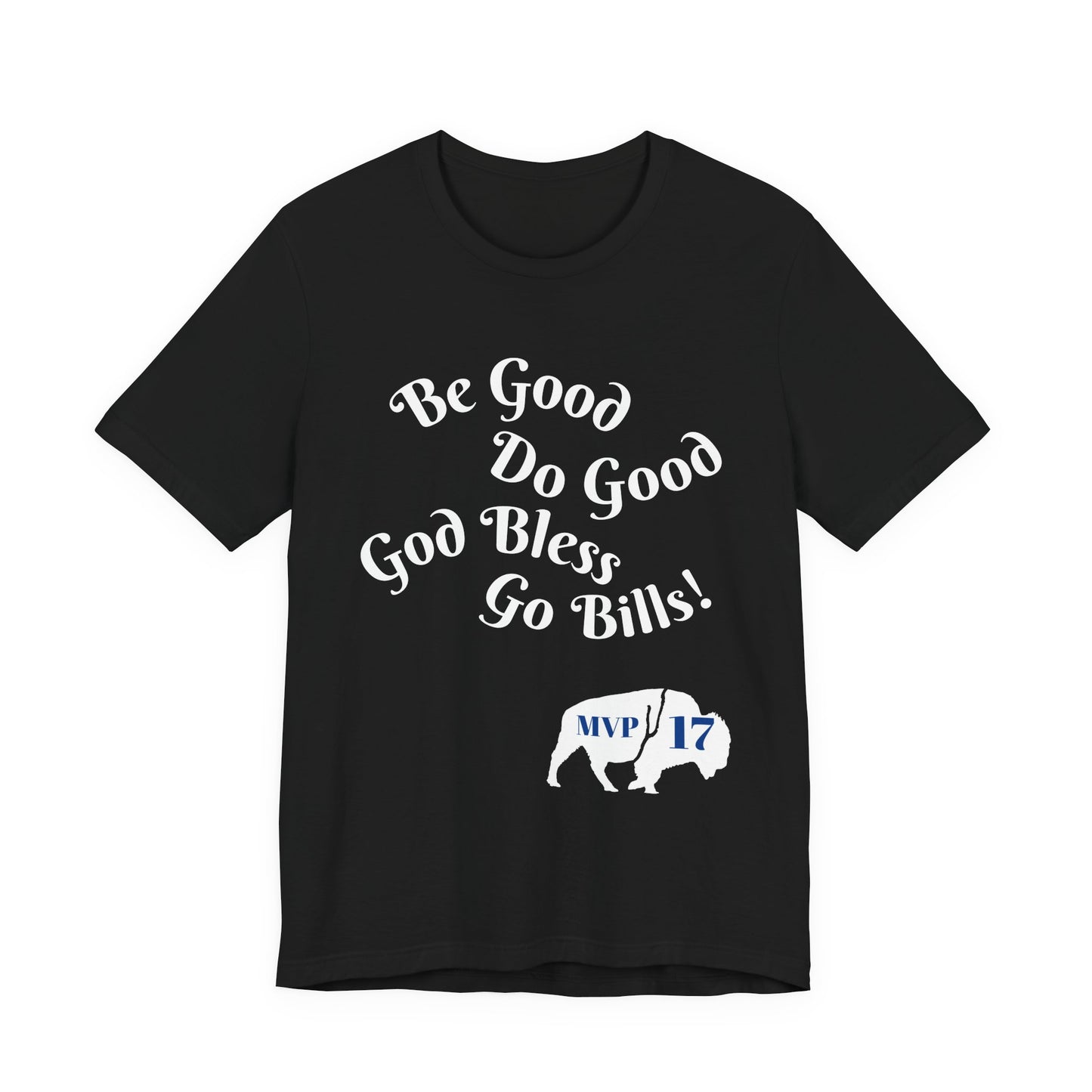 MVP 17 Be Good. Do Good. Unisex Tee