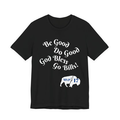 MVP 17 Be Good. Do Good. Unisex Tee
