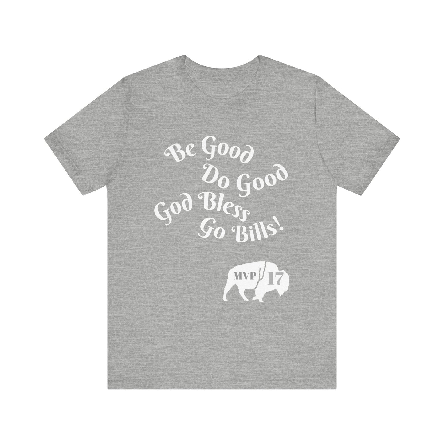 MVP 17 Be Good. Do Good. Unisex Tee