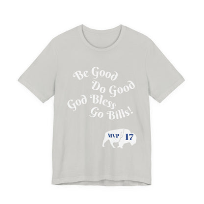 MVP 17 Be Good. Do Good. Unisex Tee