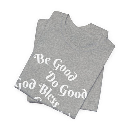 MVP 17 Be Good. Do Good. Unisex Tee