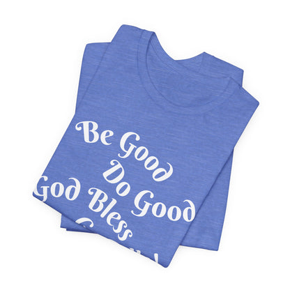 MVP 17 Be Good. Do Good. Unisex Tee