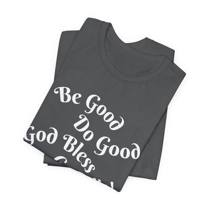MVP 17 Be Good. Do Good. Unisex Tee