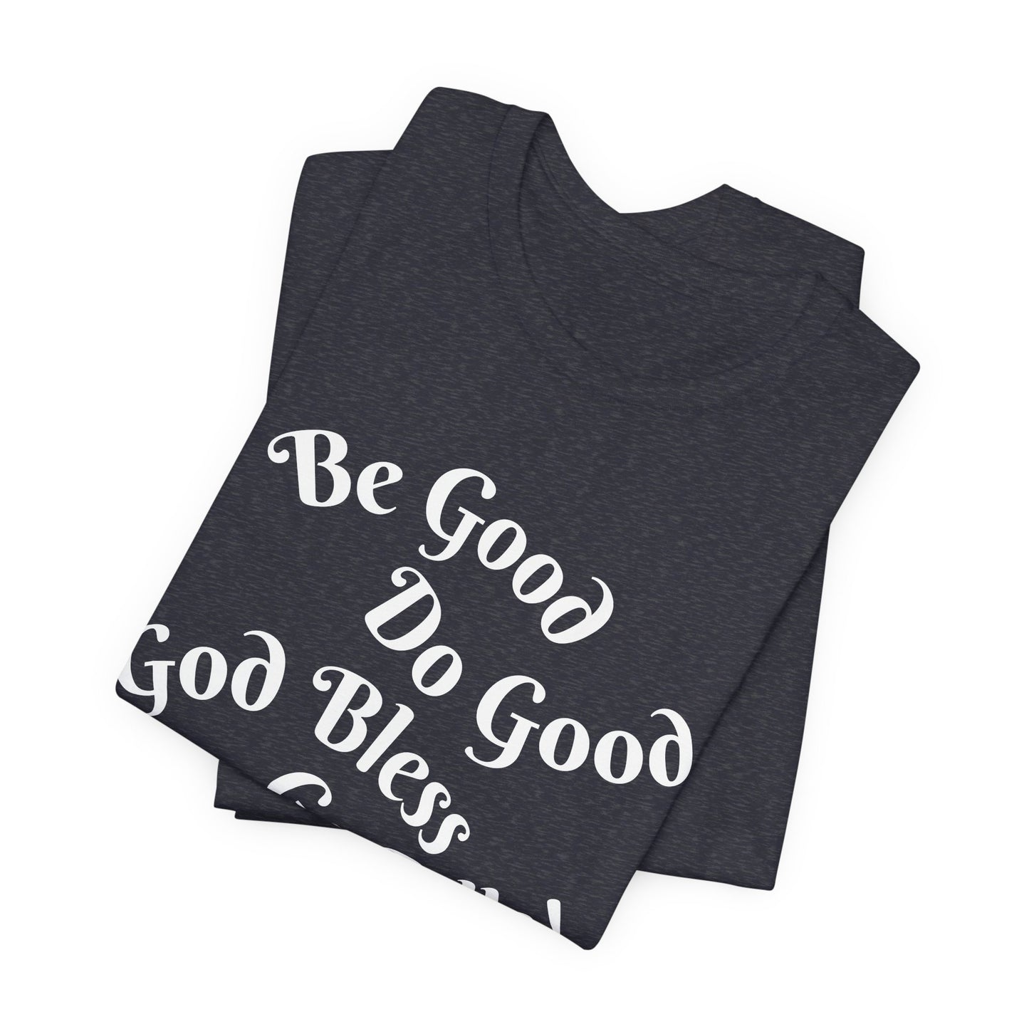 MVP 17 Be Good. Do Good. Unisex Tee