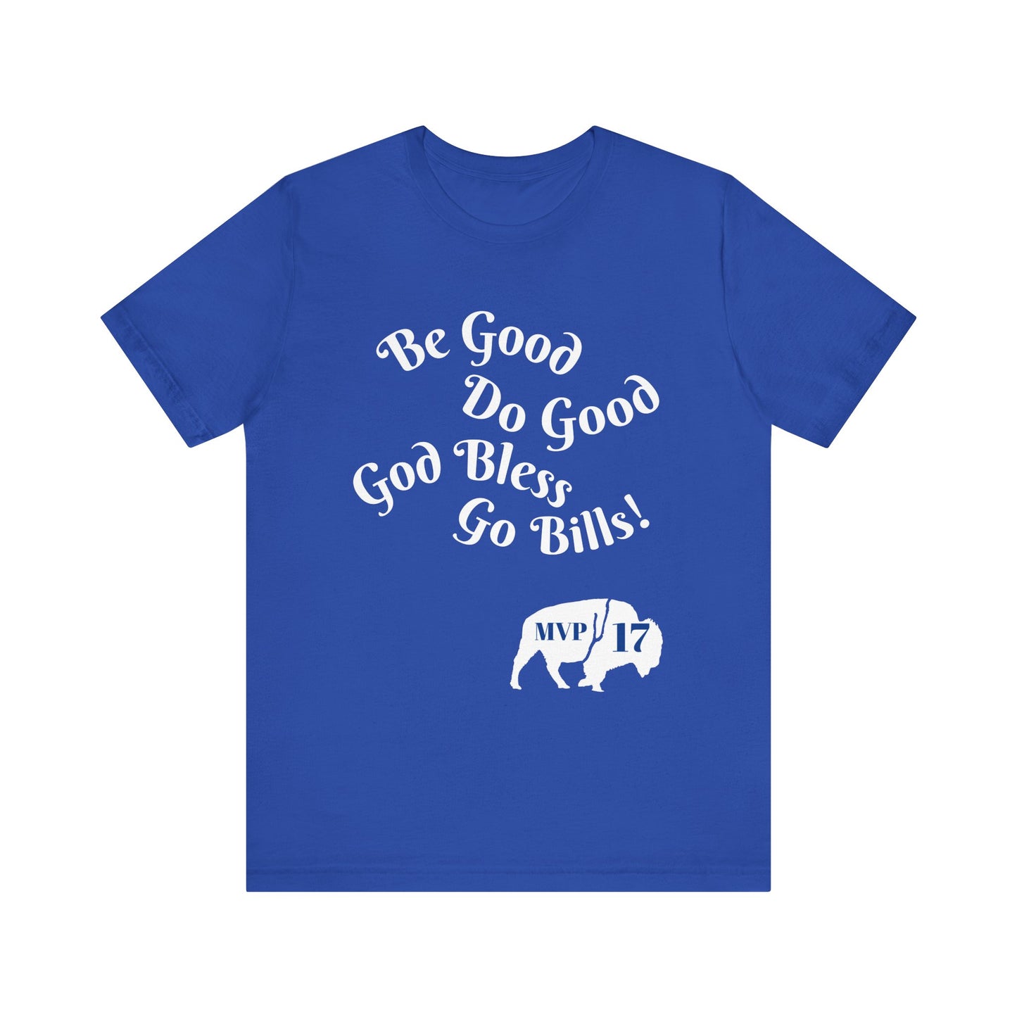 MVP 17 Be Good. Do Good. Unisex Tee